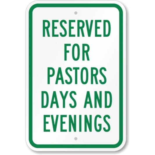 Pastors Days Evenings Aluminum Sign — product artwork