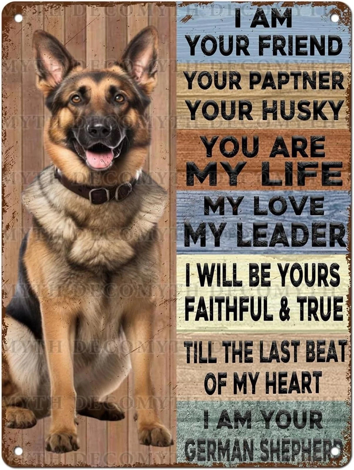 You Are My Life Faithful and True Dog Tribute Aluminum Sign — product artwork