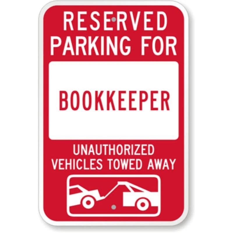 Bookkeeper Tow Away Aluminum Sign — product artwork