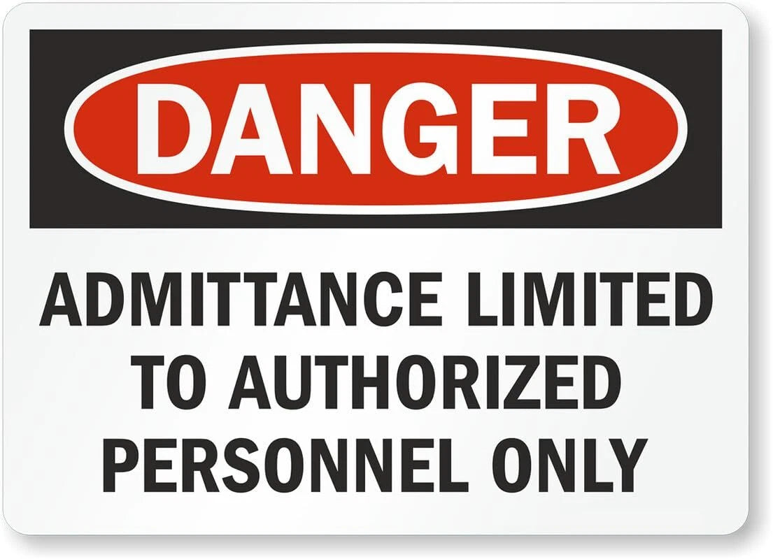 Warning Danger Limited Admittance Aluminum Sign — product artwork