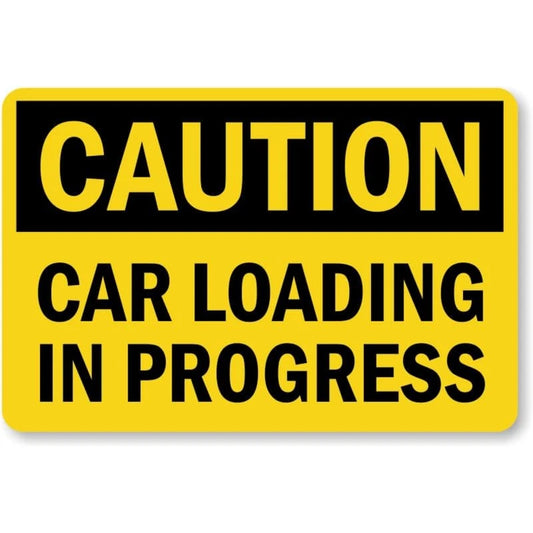 Car Loading Safety Caution Aluminum Sign — product artwork