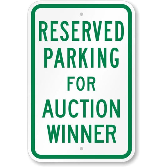 Auction Winner Reserved Parking Aluminum Sign — product artwork