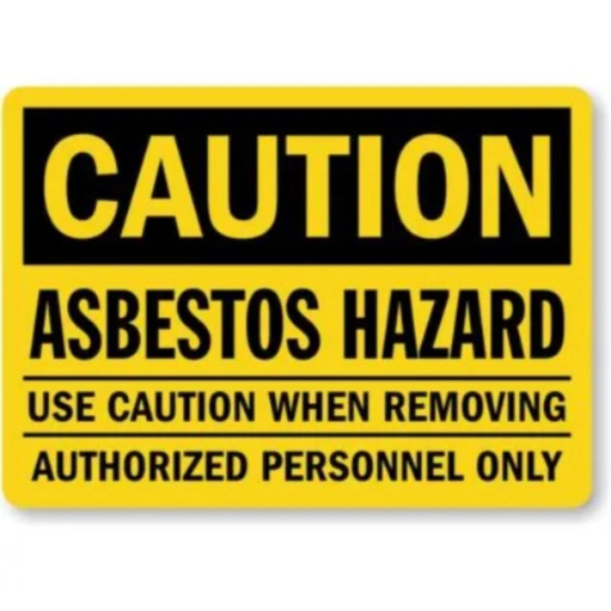 Caution Asbestos Hazard Authorized Personnel Only Sign — product artwork