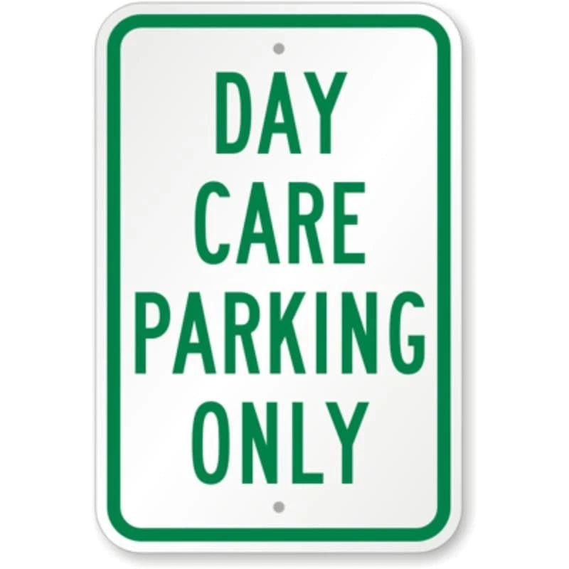 Day Care Parking Only Aluminum Sign — product artwork