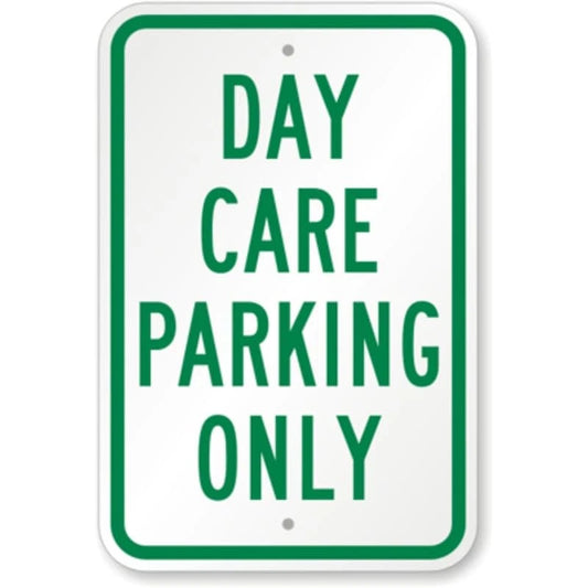 Day Care Parking Only Aluminum Sign — product artwork