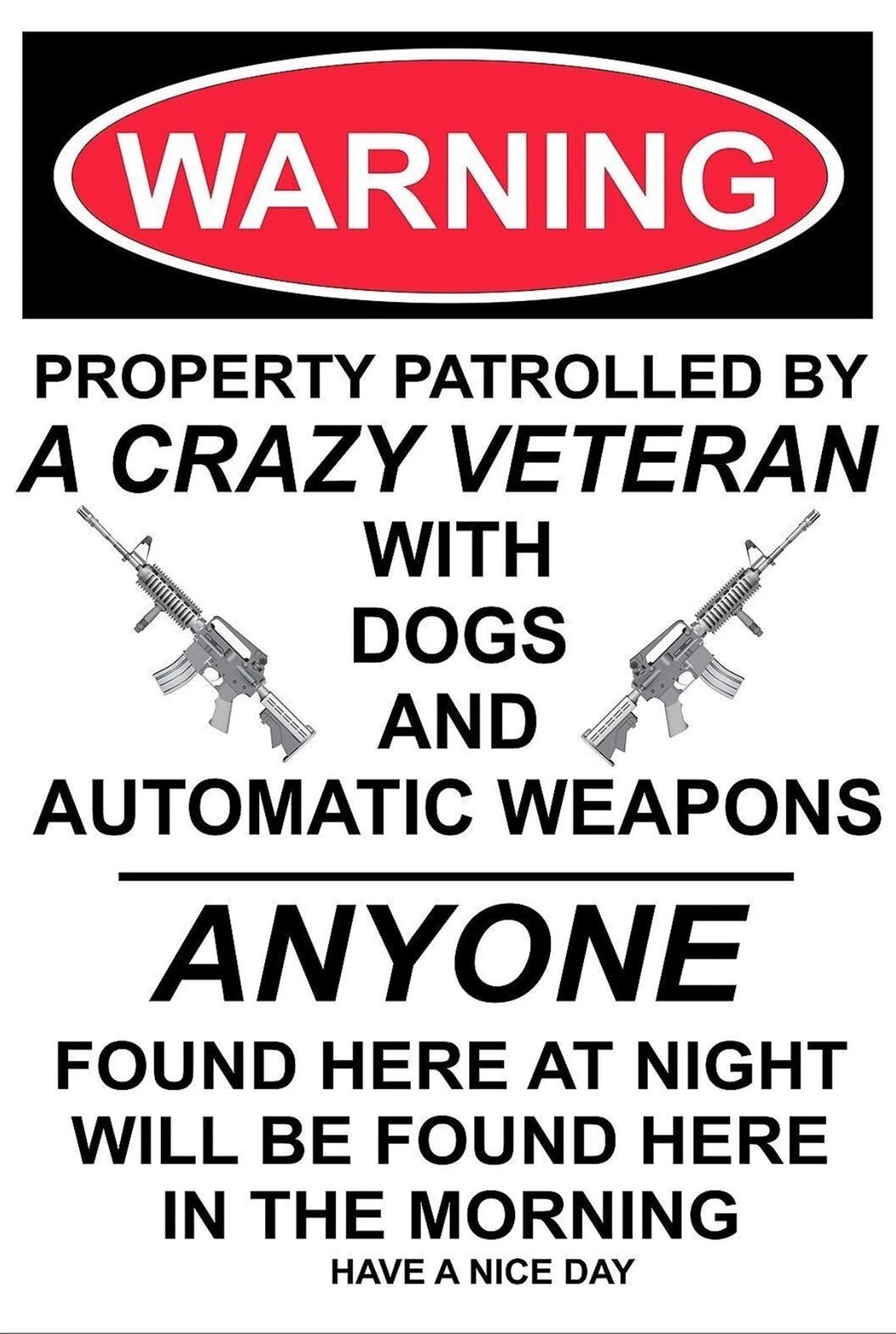 Property Patrolled by Crazy Veteran Aluminum Sign — product artwork