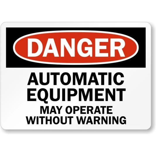 Danger Automatic Equipment May Operate Without Warning Sign — product artwork