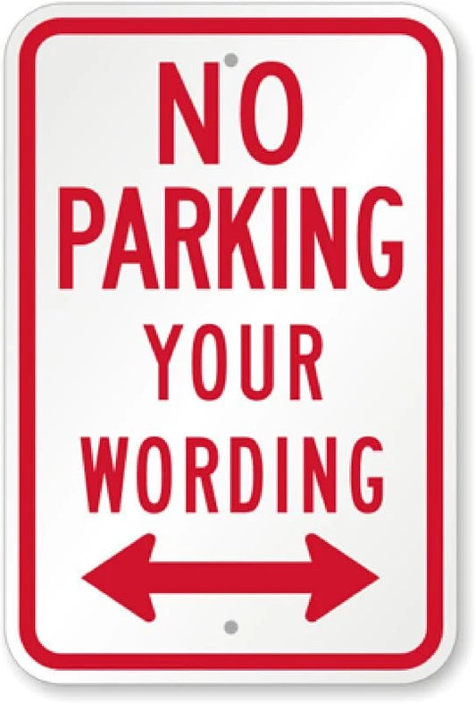 Custom No Parking Double Arrow Stacked Aluminum Sign — product artwork