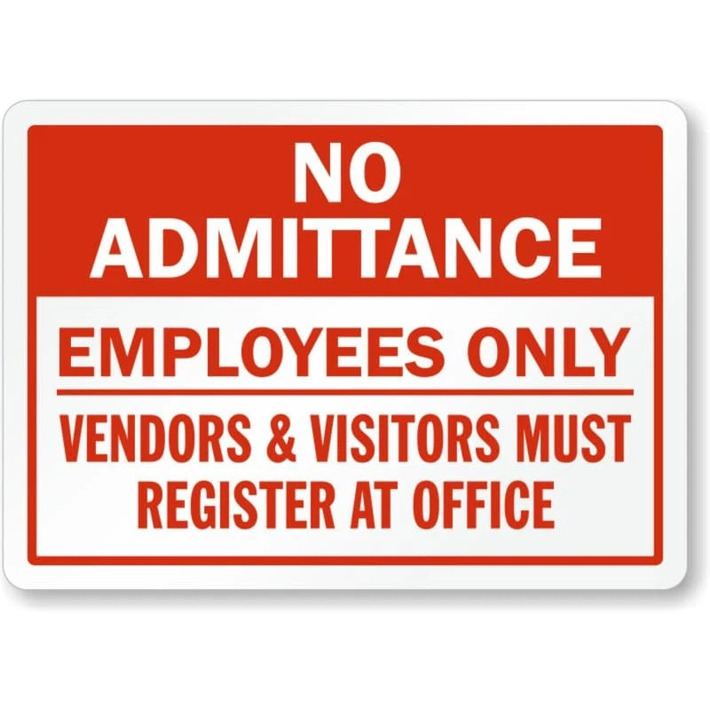 No Admittance Employees Only Visitors Register at Office Sign — product artwork