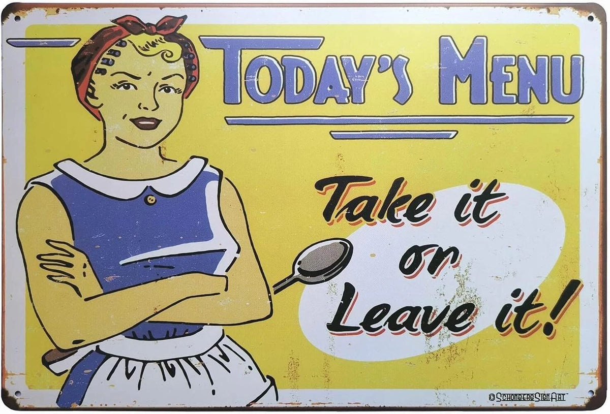 Vintage Tin Today's Menu Take It or Leave It Funny Aluminum Sign — product artwork