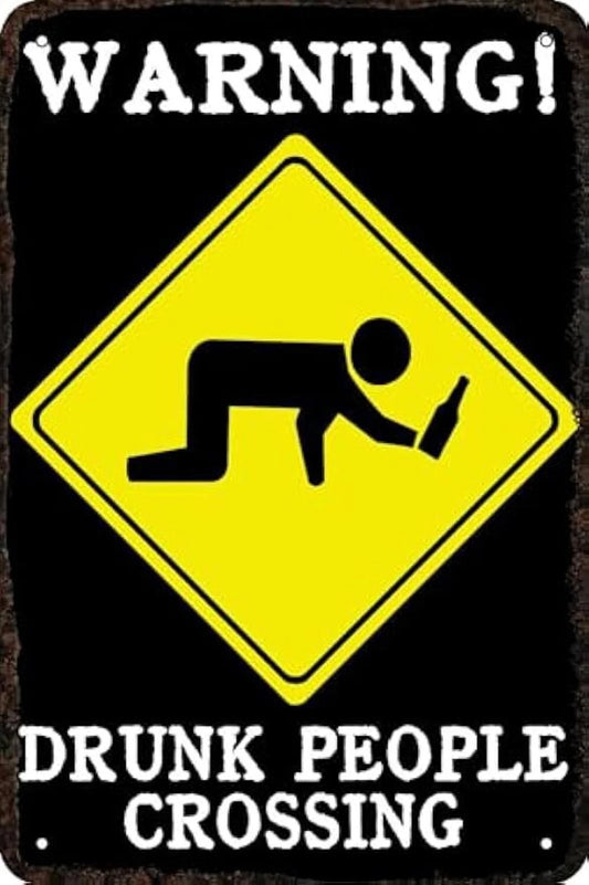 Drunk People Vintage Funny Wall Art Aluminum Sign — product artwork