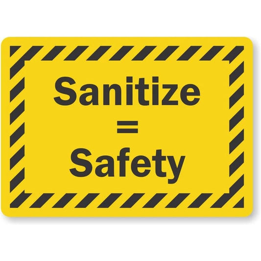 Sanitize Is Equal to Safety Hand Washing Aluminum Sign — product artwork