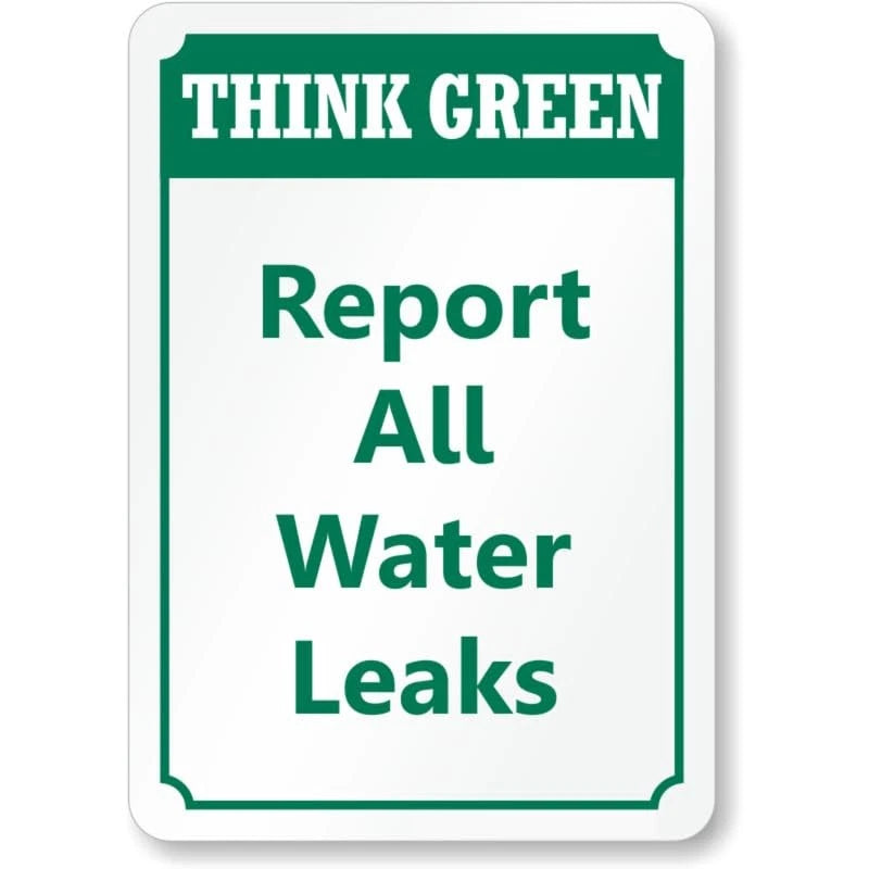 Report All Water Leaks Aluminum Sign — product artwork
