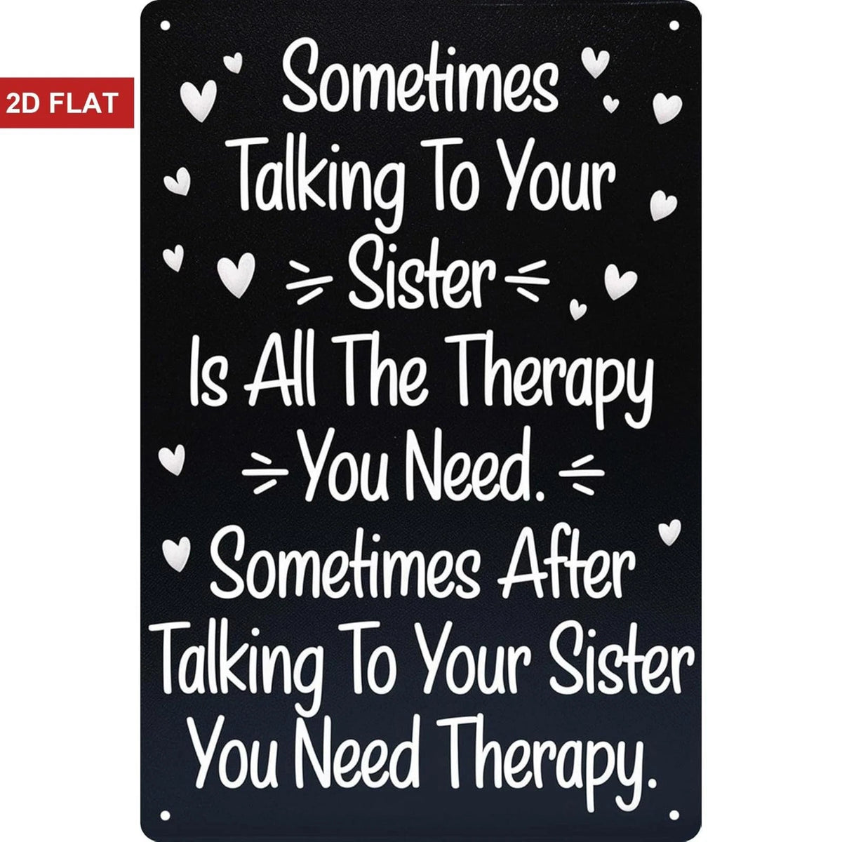 Sister Therapy Funny Decorative Gift Aluminum Sign — product artwork