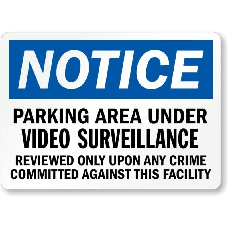 Notice Parking Area Surveillance Aluminum Sign — product artwork