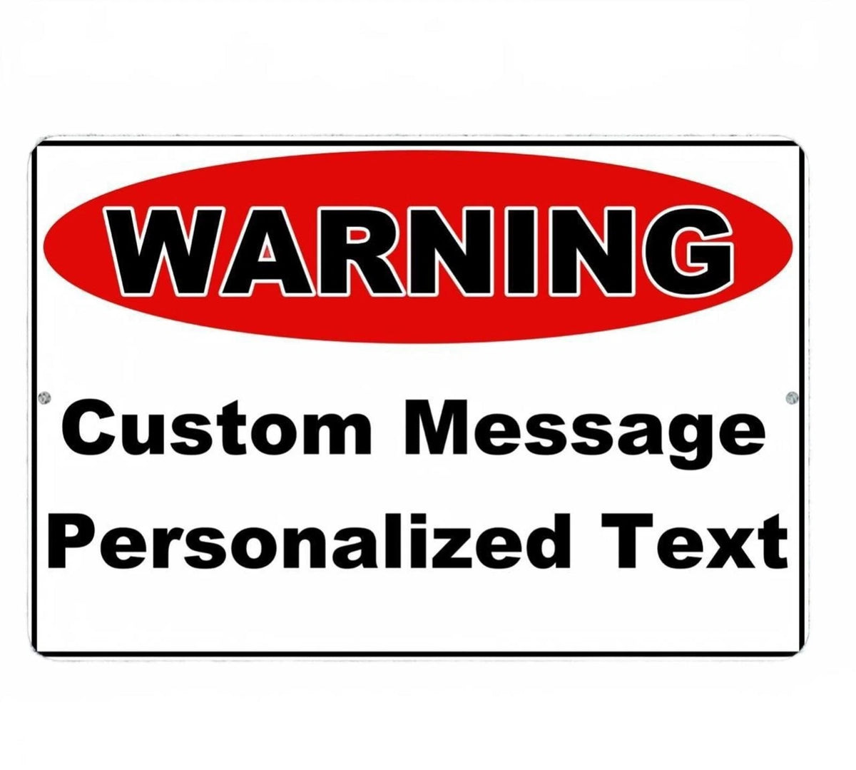 Warning Rectangle Custom Aluminum Sign — product artwork