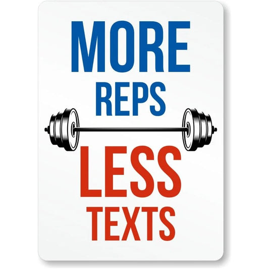More Reps Less Texts with Barbell Aluminum Sign — product artwork