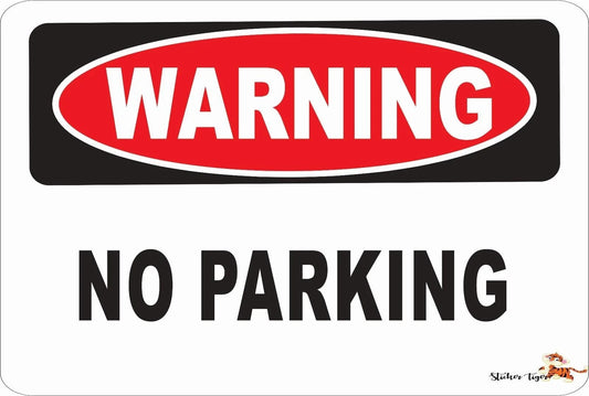 No Parking Funny Novelty Warning Danger Aluminum Sign — product artwork