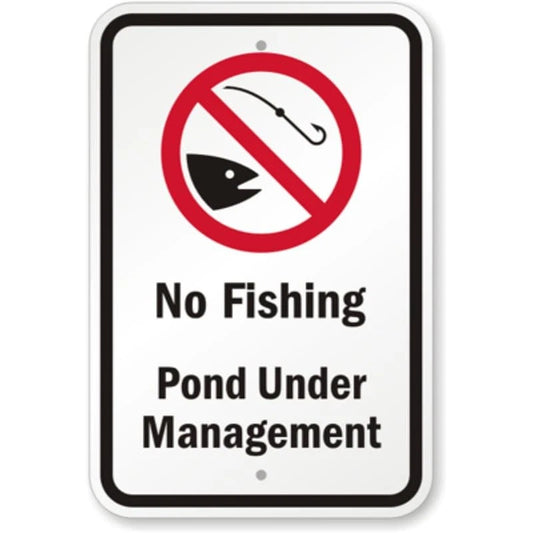 Pond Under Management Aluminum Sign — product artwork