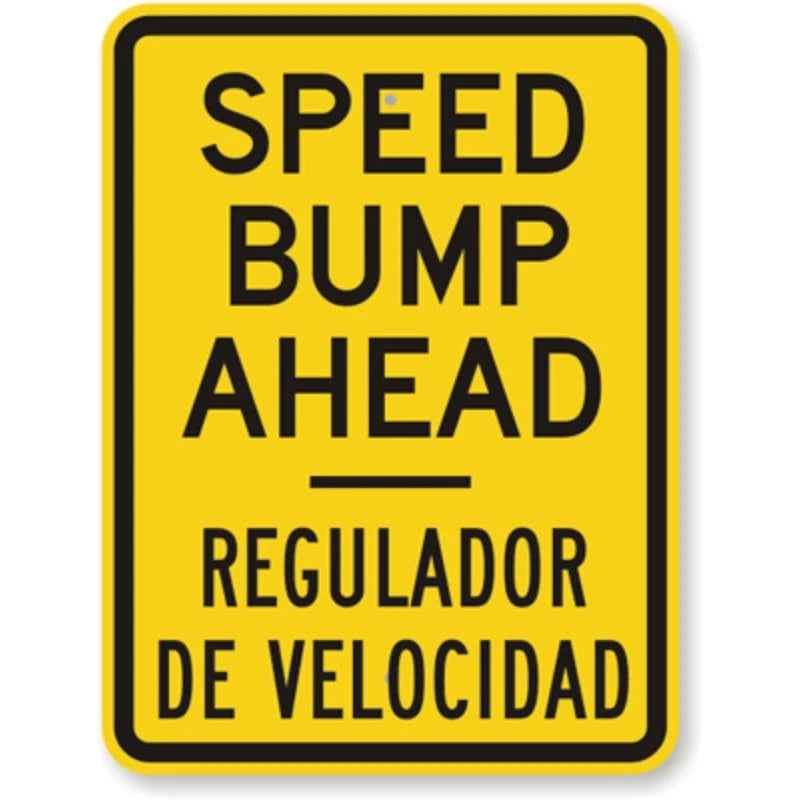 Speed Bump Bilingual Traffic Warning Aluminum Sign — product artwork