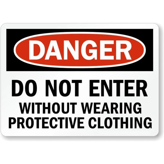 Danger Do Not Enter Without Protective Clothing Sign — product artwork