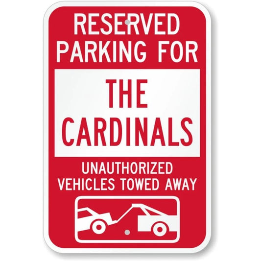 Cardinals Parking Vehicles Towed Aluminum Sign — product artwork