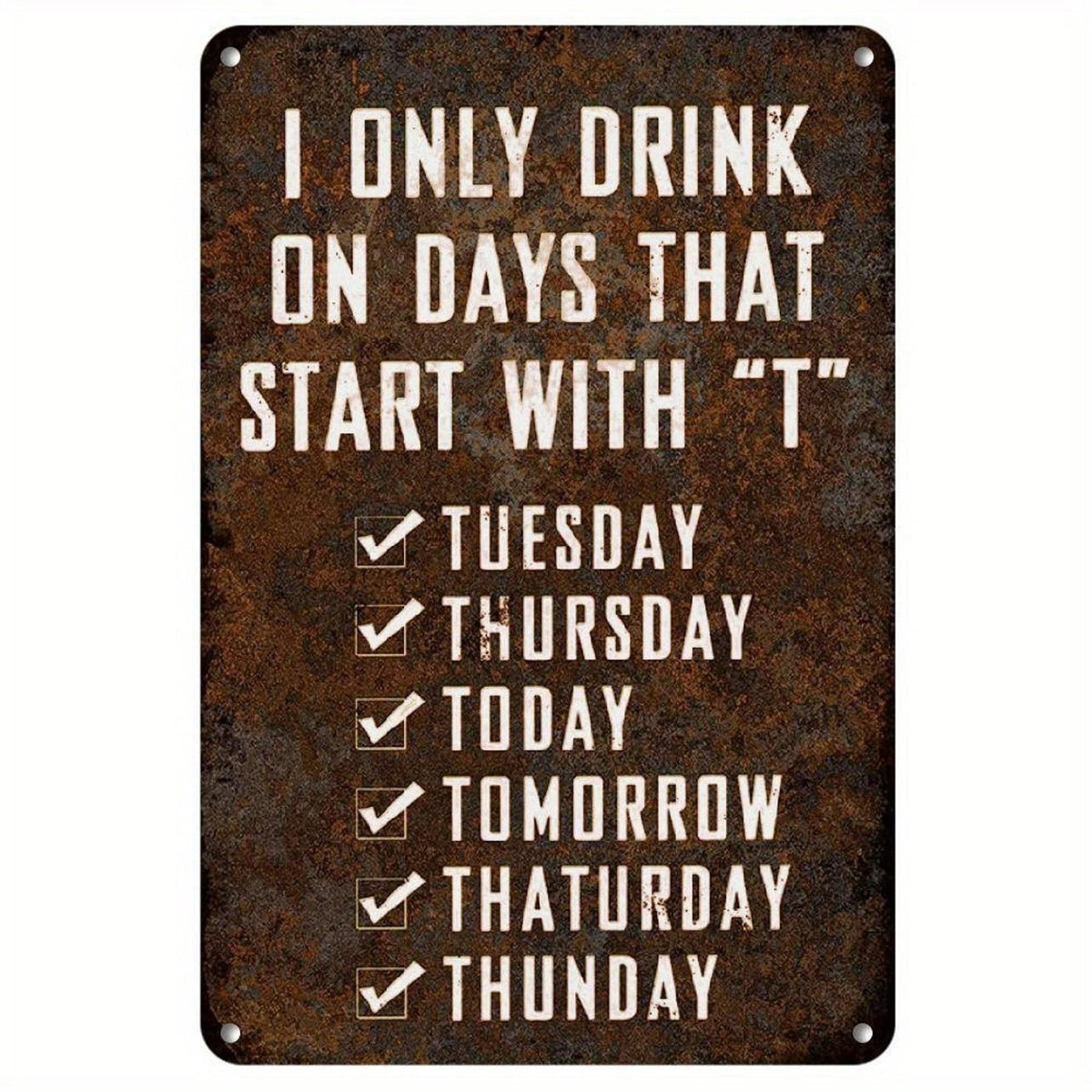 Funny Humorous Bar Quote Aluminum Sign — product artwork