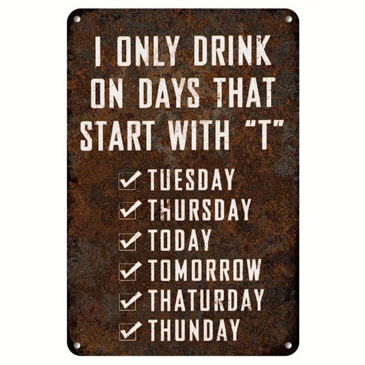 Funny Humorous Bar Quote Aluminum Sign — product artwork