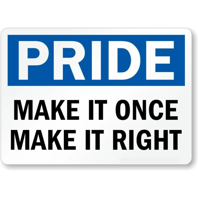 Pride Make It Once Aluminum Sign — product artwork