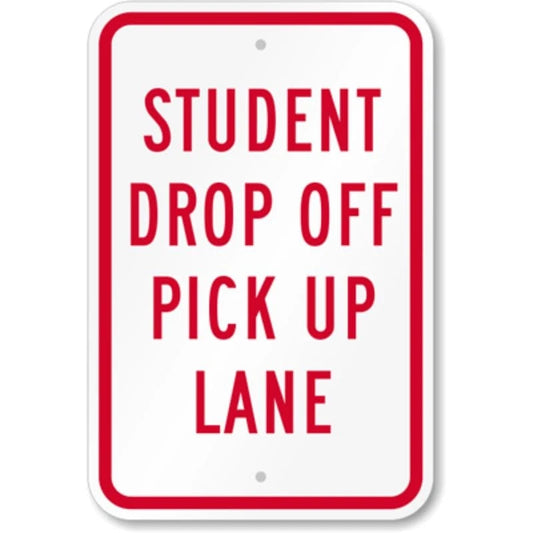 Student Drop Off Aluminum Sign — product artwork