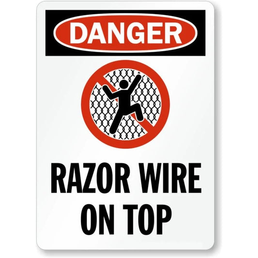 Razor Wire on Top Aluminum Sign — product artwork