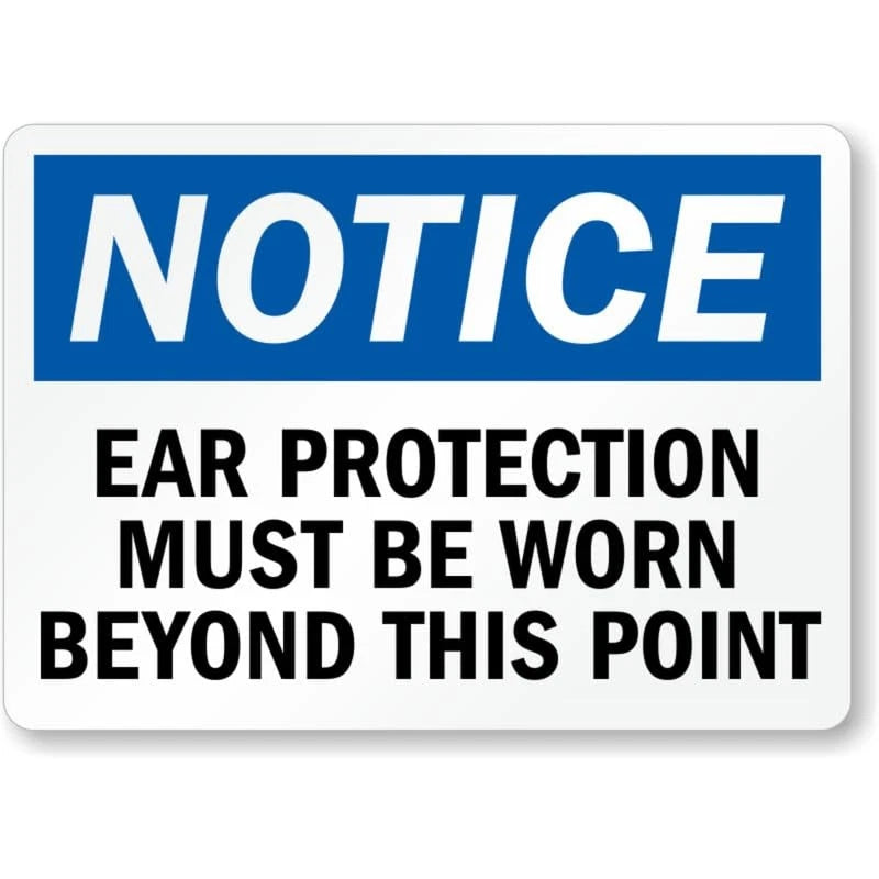 Ear Protection Worn Notice Aluminum Sign — product artwork