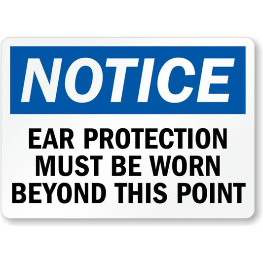 Ear Protection Worn Notice Aluminum Sign — product artwork
