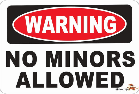 Novelty Warning No Minors Allowed Funny Aluminum Sign — product artwork