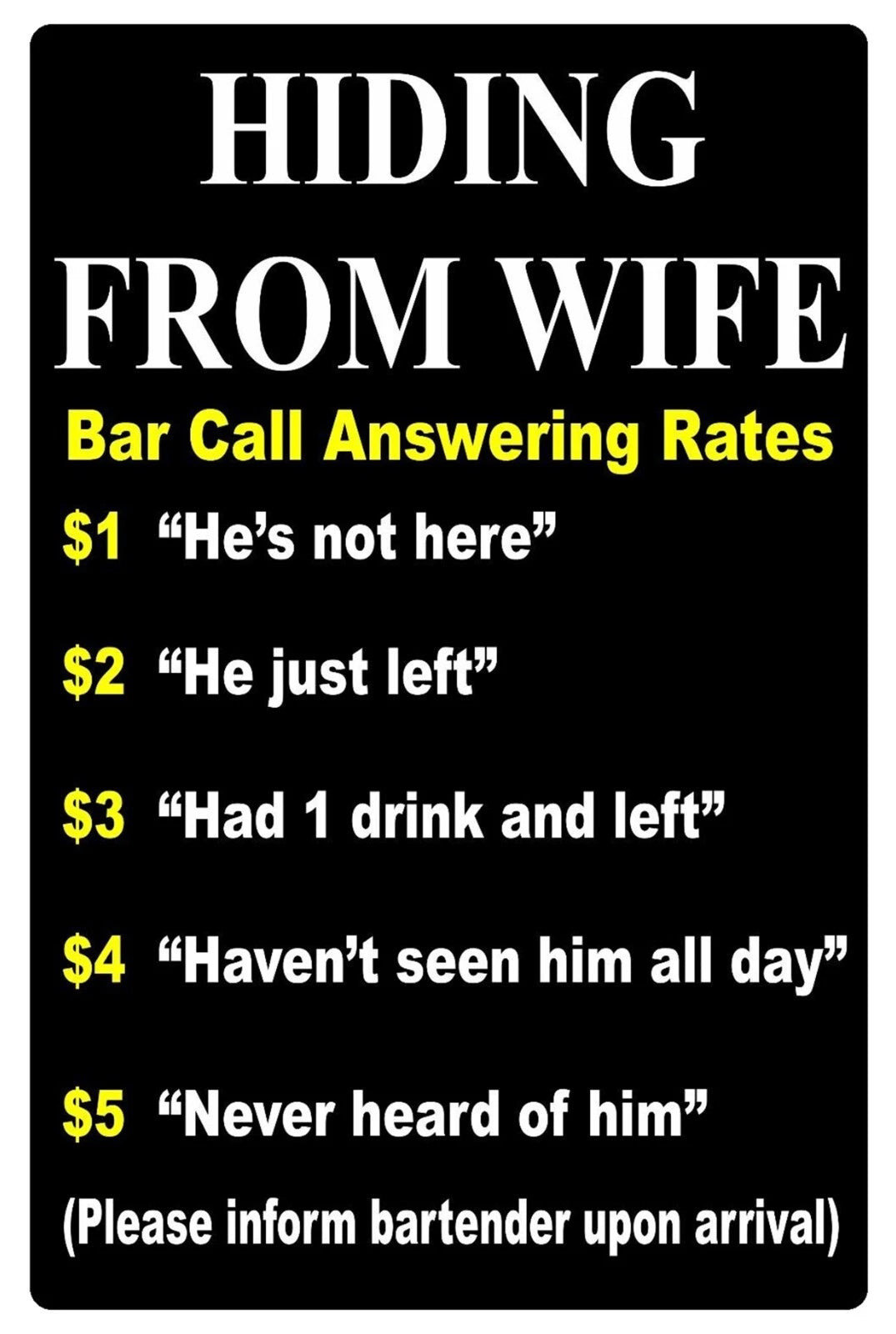 Funny Bar Answering Call Rates Aluminum Sign — product artwork
