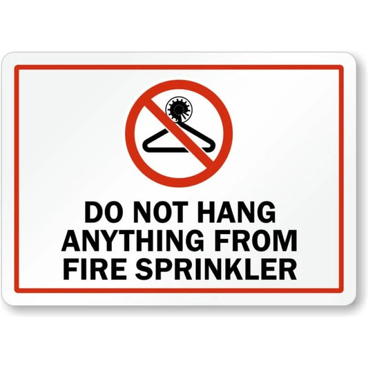 Do Not Hang Anything from Fire Sprinkler Aluminum Sign — product artwork