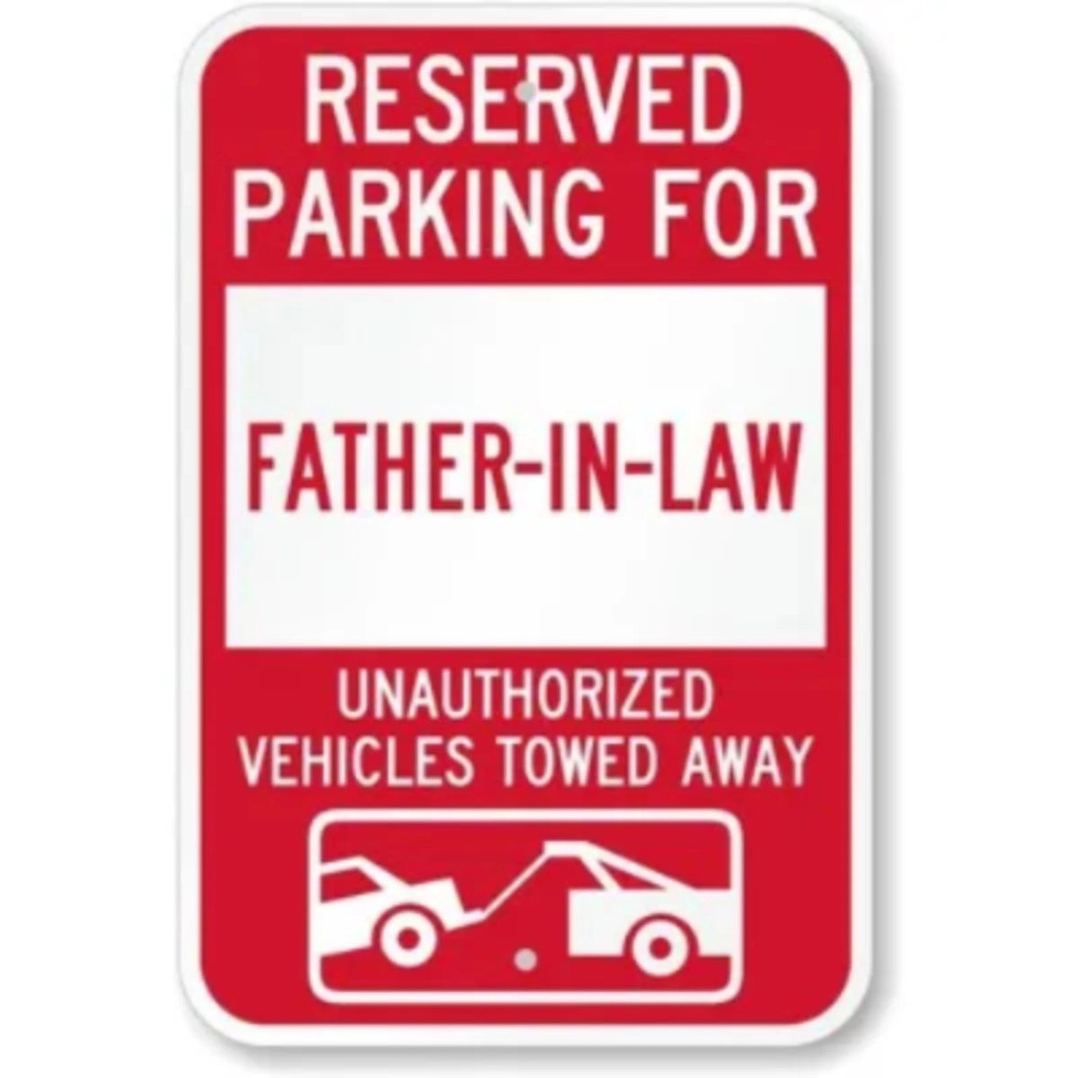 Parking Father in Law Aluminum Sign — product artwork