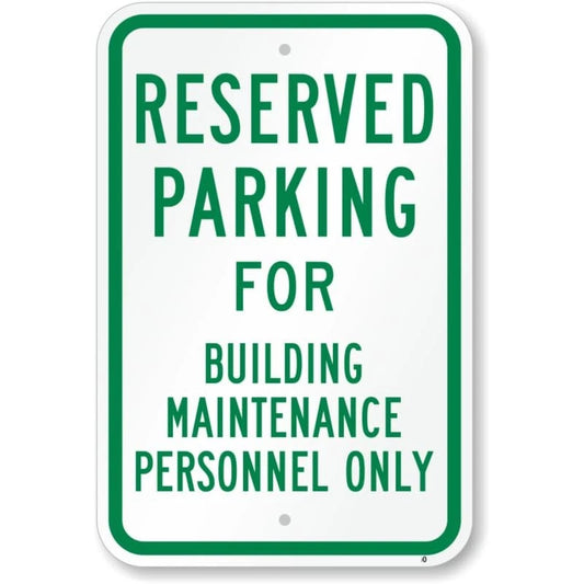 Building Maintenance Personnel Parking Aluminum Sign — product artwork