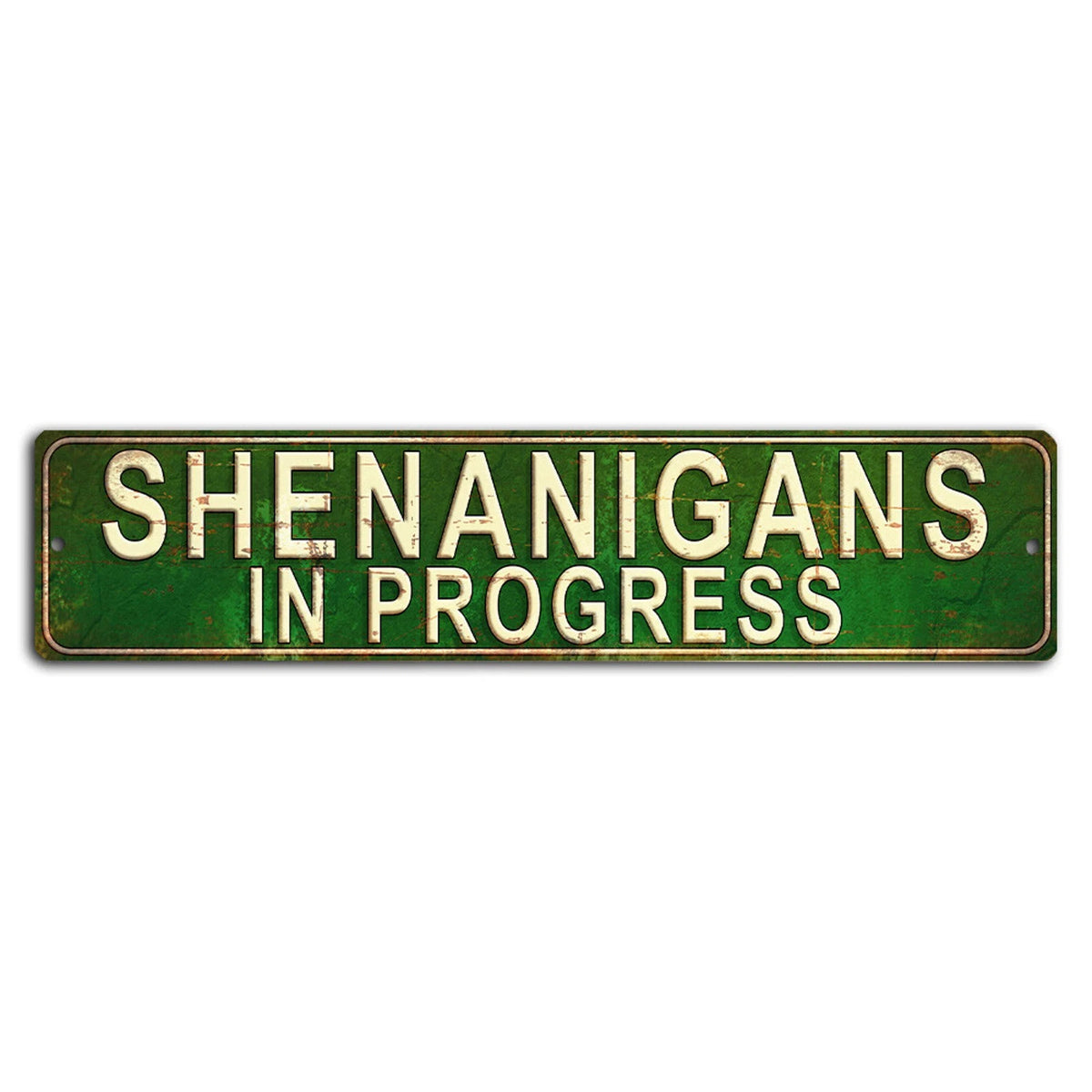 Shenanigans in Progress - Funny Aluminum Street Sign — product artwork
