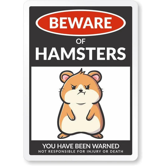 Beware of Hamsters Aluminum Sign — product artwork