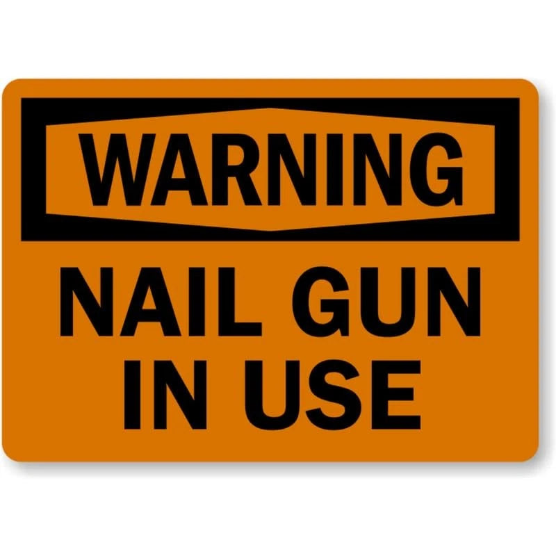 Nail Gun in Use Warning Aluminum Sign — product artwork