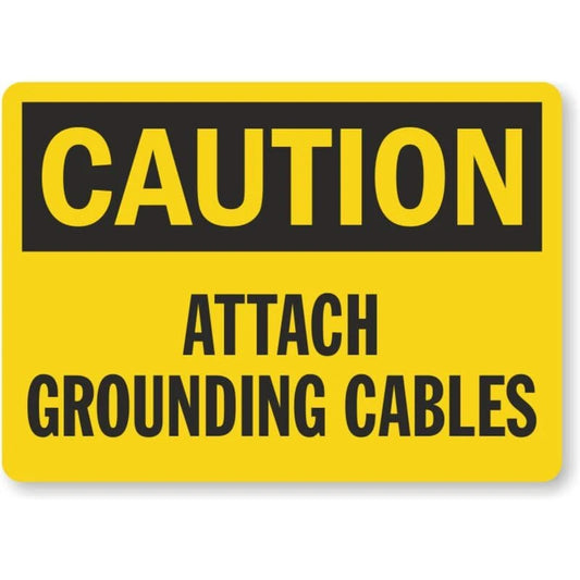 Attach Grounding Cables Caution Aluminum Sign — product artwork