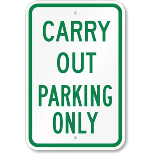 Carry Out Parking Aluminum Sign — product artwork