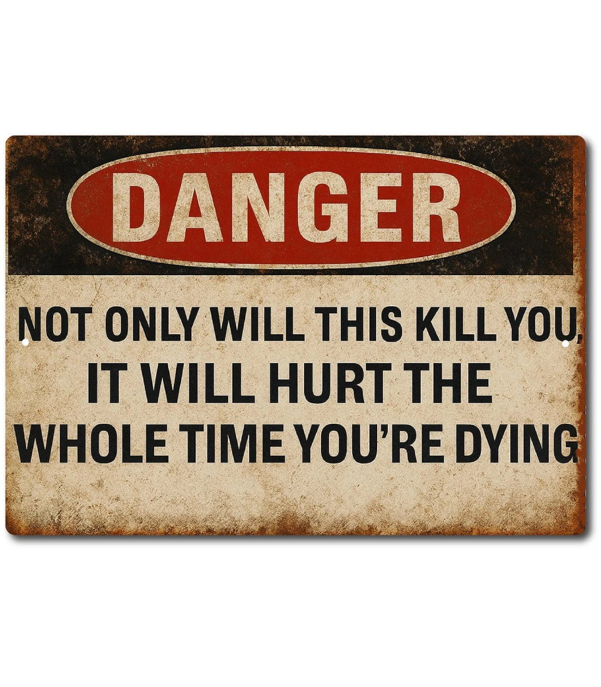 Funny Warning Tin Garage Humor Aluminum Sign — product artwork