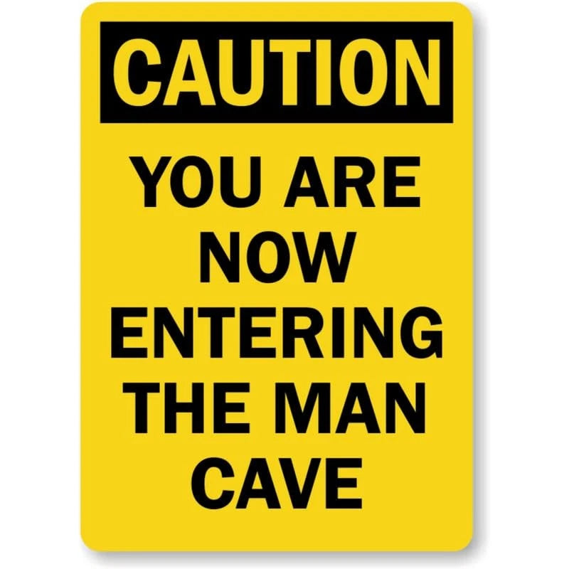 Caution Entering Man Cave Aluminum Sign — product artwork
