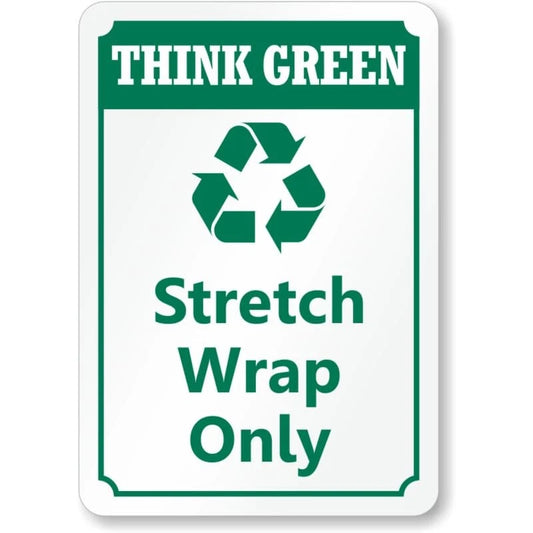 Stretch Wrap Only Green Aluminum Sign — product artwork