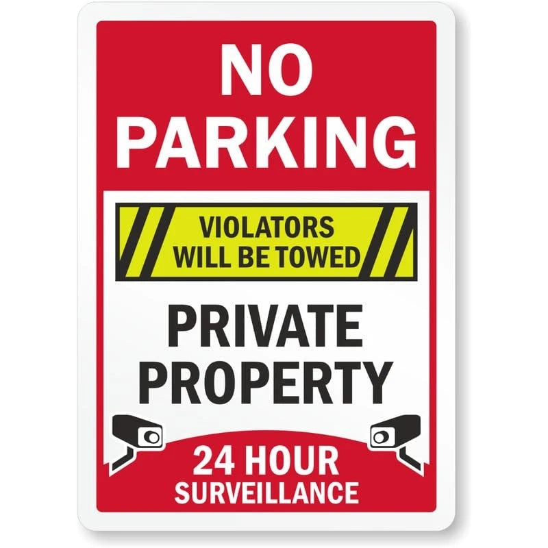 No Parking Violators Towed 24 Hour Surveillance Aluminum Sign — product artwork