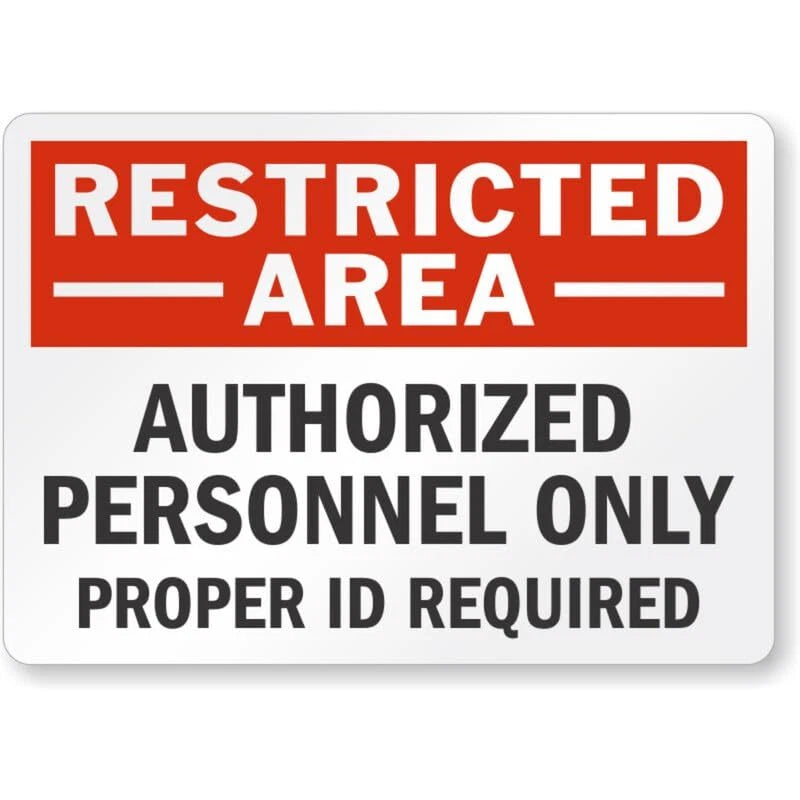 Restricted Area Proper ID Required Aluminum Sign — product artwork