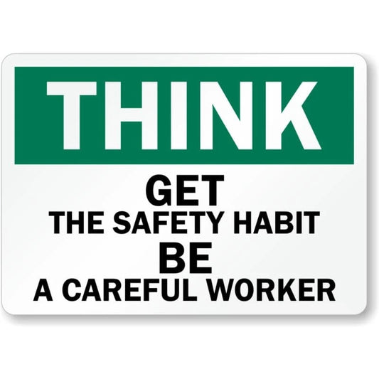 Safety Habit Think Aluminum Sign — product artwork