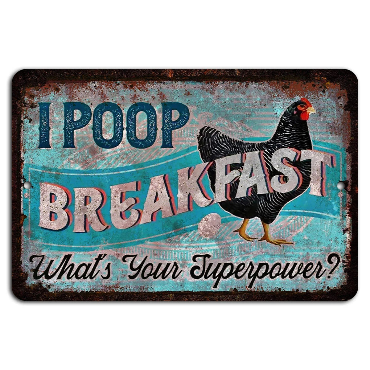 Funny Chicken Rustic Vintage Farmhouse Aluminum Sign — product artwork